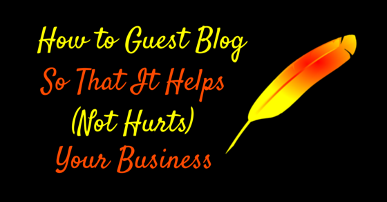 How to Guest Blog So That It Helps Your Business
